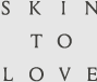 Skin to Love clinic logo